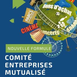 [NOUVELLE OFFRE A VIE] - Comité d’entreprises